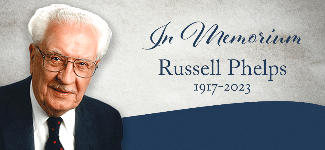 Remembering Dr. Russell Phelps